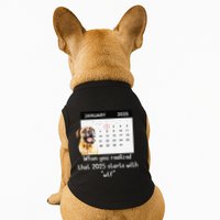 When You Realized That 2025 Starts With Wtf Meme 2025 Doggie Tank