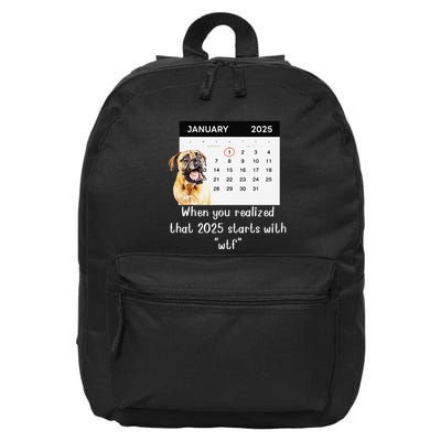 When You Realized That 2025 Starts With Wtf Meme 2025 16 in Basic Backpack