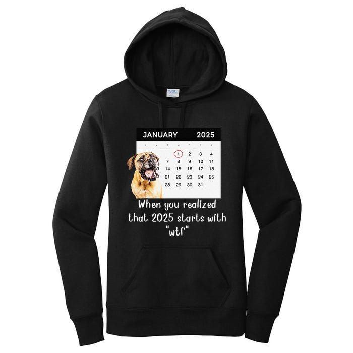 When You Realized That 2025 Starts With Wtf Meme 2025 Women's Pullover Hoodie