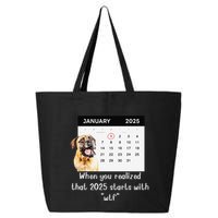 When You Realized That 2025 Starts With Wtf Meme 2025 25L Jumbo Tote