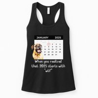 When You Realized That 2025 Starts With Wtf Meme 2025 Womens Tank Top