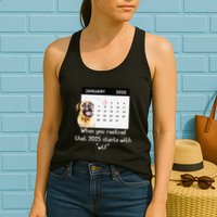 When You Realized That 2025 Starts With Wtf Meme 2025 Womens Tank Top