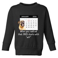 When You Realized That 2025 Starts With Wtf Meme 2025 Toddler Sweatshirt
