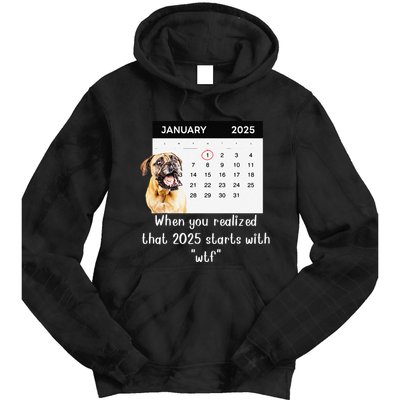 When You Realized That 2025 Starts With Wtf Meme 2025 Tie Dye Hoodie