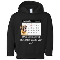 When You Realized That 2025 Starts With Wtf Meme 2025 Toddler Hoodie