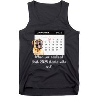 When You Realized That 2025 Starts With Wtf Meme 2025 Tank Top