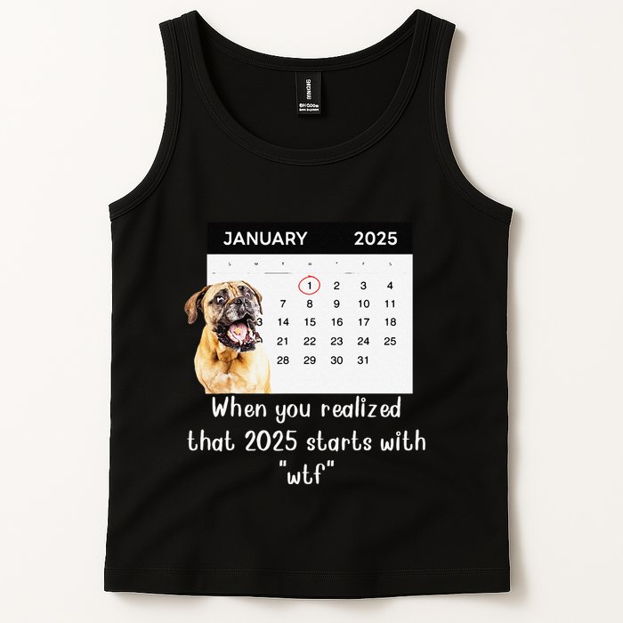 When You Realized That 2025 Starts With Wtf Meme 2025 Tank Top