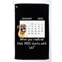 When You Realized That 2025 Starts With Wtf Meme 2025 Golf Towel