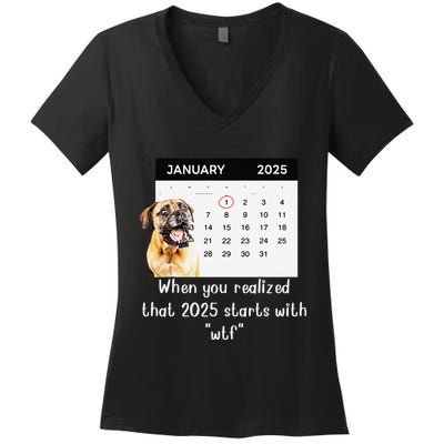 When You Realized That 2025 Starts With Wtf Meme 2025 Women's V-Neck T-Shirt