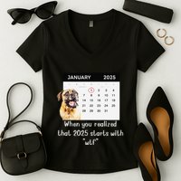 When You Realized That 2025 Starts With Wtf Meme 2025 Women's V-Neck T-Shirt