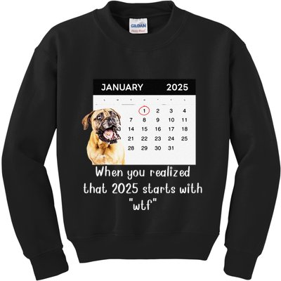 When You Realized That 2025 Starts With Wtf Meme 2025 Kids Sweatshirt