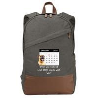 When You Realized That 2025 Starts With Wtf Meme 2025 Cotton Canvas Backpack