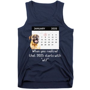 When You Realized That 2025 Starts With Wtf Meme 2025 Tank Top