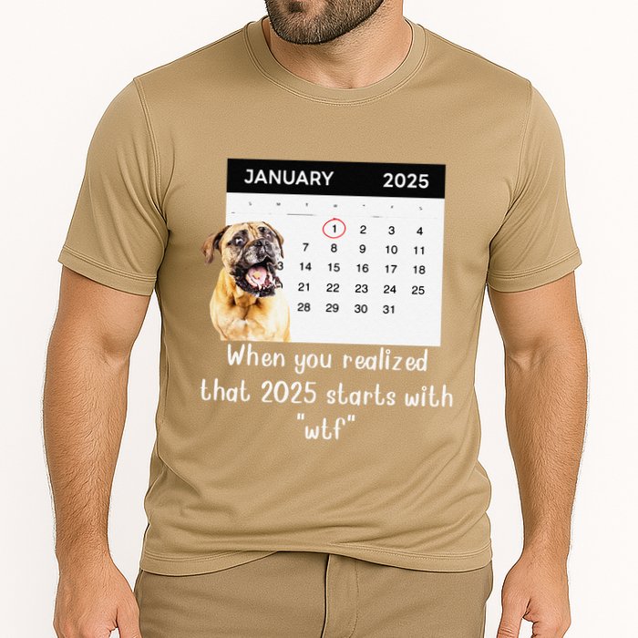 When You Realized That 2025 Starts With Wtf Meme 2025 Performance Shirt