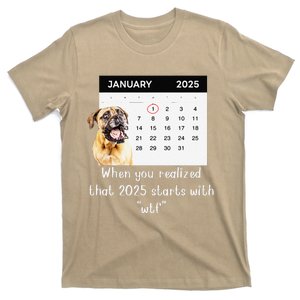 When You Realized That 2025 Starts With Wtf Meme 2025 T-Shirt