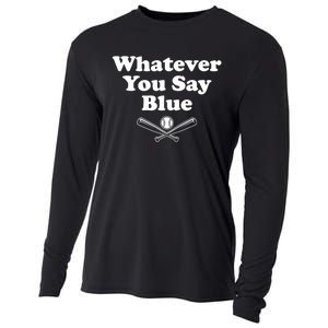 Whatever You Say Blue Softball & Baseball Umpire Sarcasm Cooling Performance Long Sleeve Crew