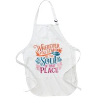 Wherever You Stand Be The Soul Of That Place Rumi Quote Apron