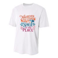 Wherever You Stand Be The Soul Of That Place Rumi Quote Youth Performance Sprint T-Shirt