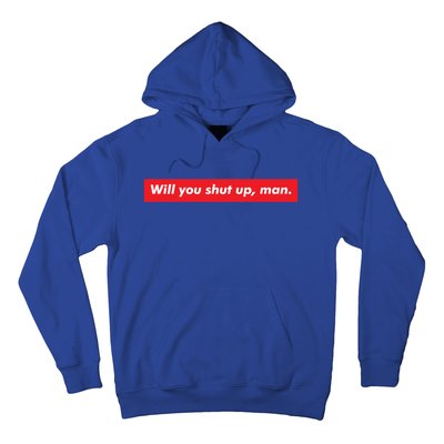 Will You Shut Up Biden And Harris 2020 Anti Trump Gift Hoodie