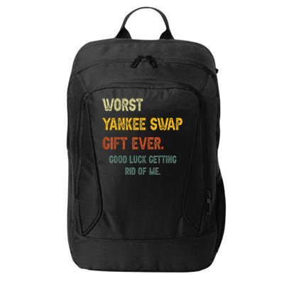 Worst Yankee Swap Gift Ever Vintage Funny Quotes City Backpack