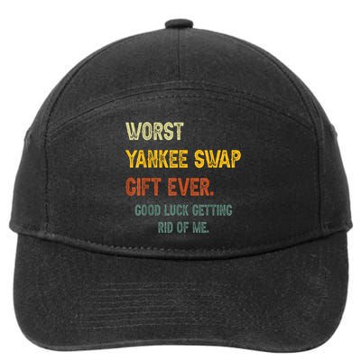 Worst Yankee Swap Gift Ever Vintage Funny Quotes 7-Panel Snapback Hat