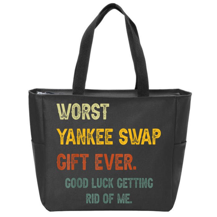 Worst Yankee Swap Gift Ever Vintage Funny Quotes Zip Tote Bag