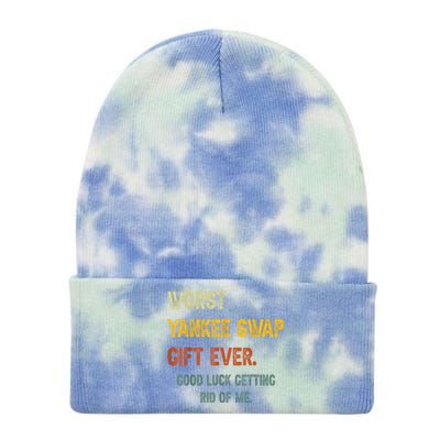 Worst Yankee Swap Gift Ever Vintage Funny Quotes Tie Dye 12in Knit Beanie