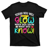 What You Show Rock The Testing Day Exam Teachers T-Shirt