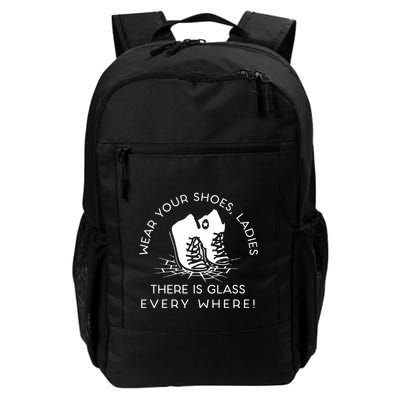 Wear Your Shoes Kamala Harris Ladies Ther Is Glass Every Where Backpack
