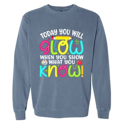 What You Show Rock The Testing Day Exam Teachers Students Garment-Dyed Sweatshirt