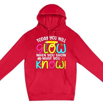 What You Show Rock The Testing Day Exam Teachers Students Premium Pullover Hoodie