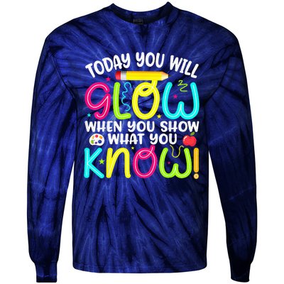 What You Show Rock The Testing Day Exam Teachers Students Tie-Dye Long Sleeve Shirt