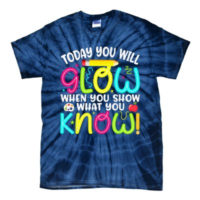 What You Show Rock The Testing Day Exam Teachers Students Tie-Dye T-Shirt