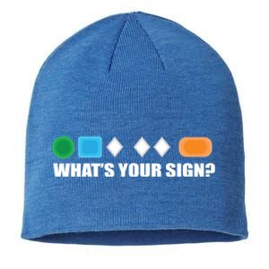 What's Your Sign Skiing Difficulty Ski Skier Gift Sustainable Beanie