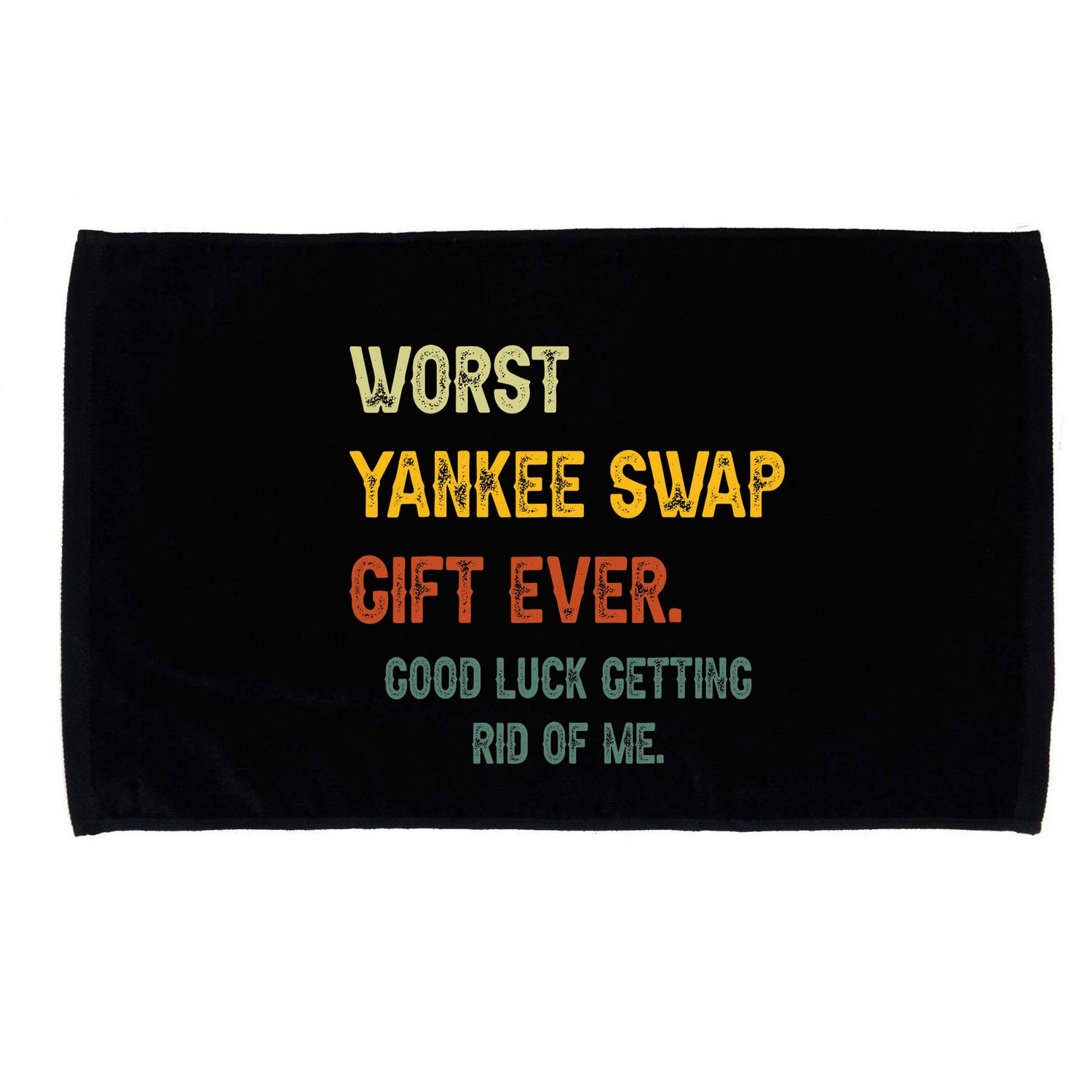 Worst Yankee Swap Gift Ever Vintage Funny Quotes Microfiber Hand Towel