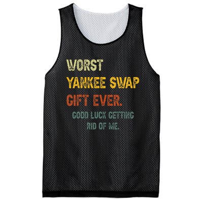 Worst Yankee Swap Gift Ever Vintage Funny Quotes Mesh Reversible Basketball Jersey Tank