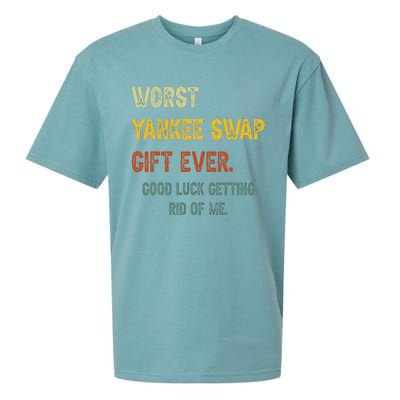 Worst Yankee Swap Gift Ever Vintage Funny Quotes Sueded Cloud Jersey T-Shirt