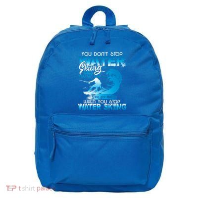 When You Stop You Get Old Funny Water Skiing Funny Gift 16 in Basic Backpack