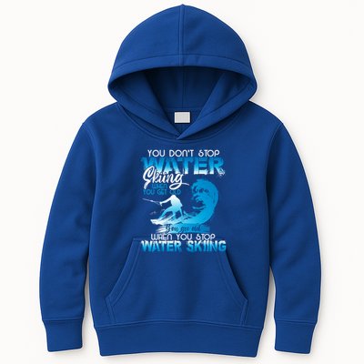 When You Stop You Get Old Funny Water Skiing Funny Gift Kids Hoodie