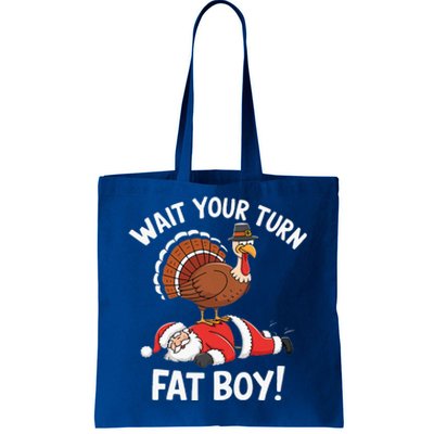 Wait Your Turn Fat Boy Funny Santa Turkey Tote Bag