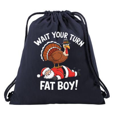 Wait Your Turn Fat Boy Funny Santa Turkey Drawstring Bag