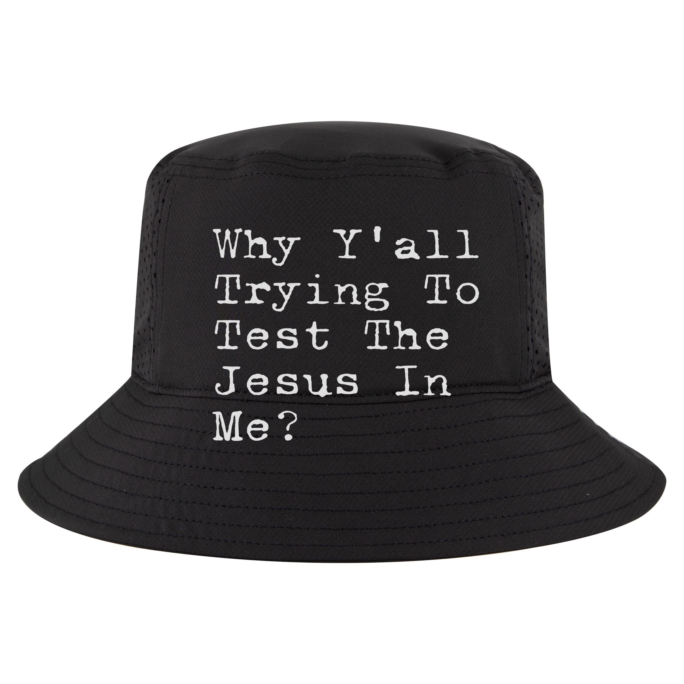 Why Y'all Trying To Test The Jesus In Me Funny Faith Toddler T-Shirt