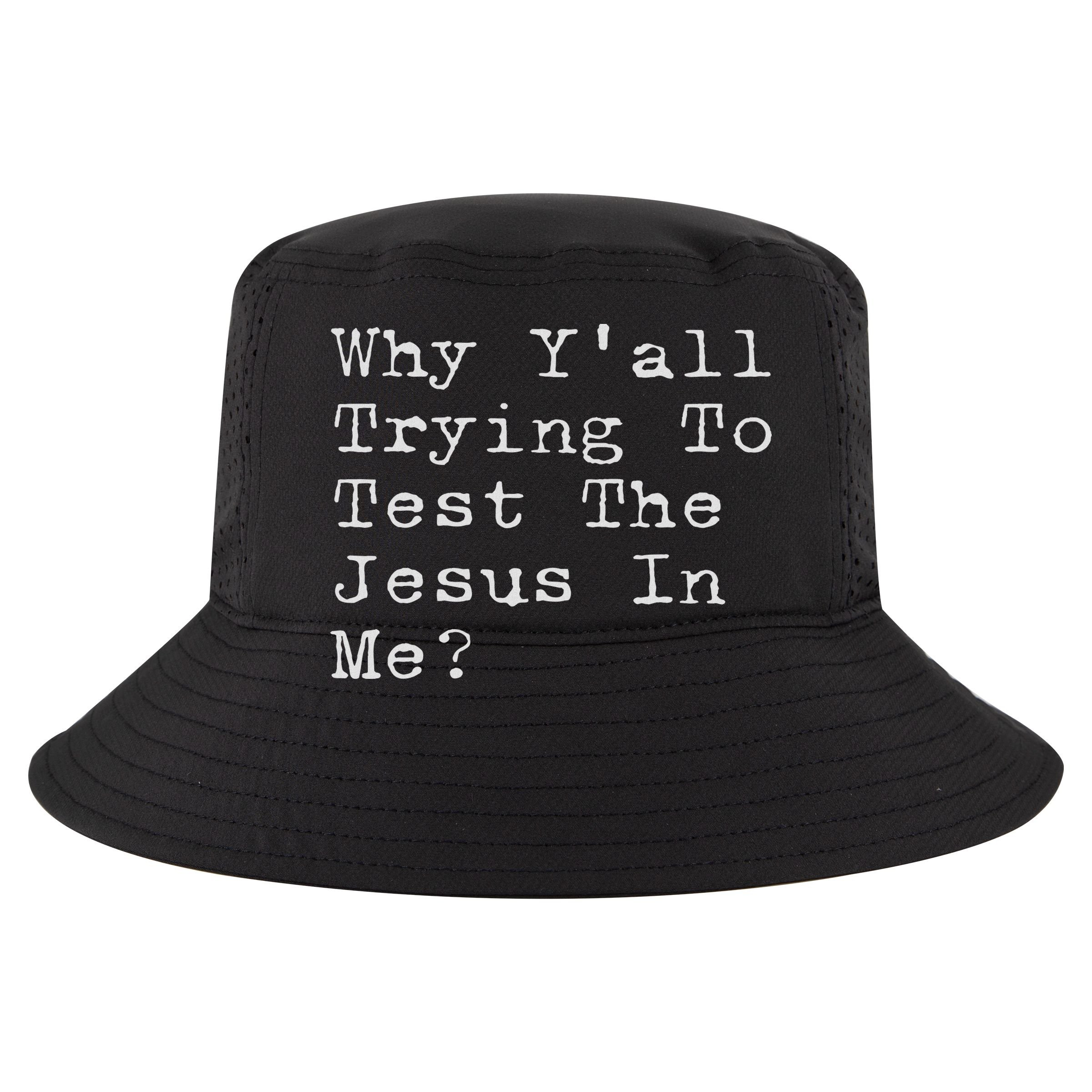 Why Y'all Trying To Test The Jesus In Me Funny Faith Toddler T-Shirt