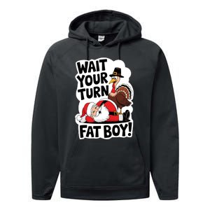 Wait Your Turn Fat Boy Funny Turkey Santa Thanksgiving Performance Fleece Hoodie