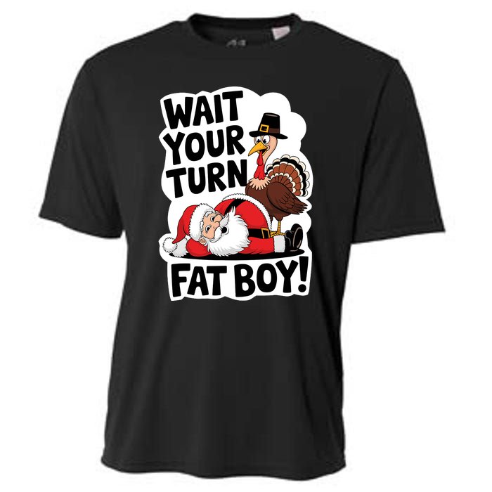 Wait Your Turn Fat Boy Funny Turkey Santa Thanksgiving Cooling Performance Crew T-Shirt