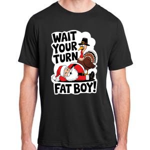 Wait Your Turn Fat Boy Funny Turkey Santa Thanksgiving Adult ChromaSoft Performance T-Shirt