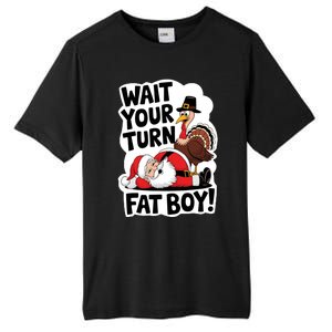 Wait Your Turn Fat Boy Funny Turkey Santa Thanksgiving Tall Fusion ChromaSoft Performance T-Shirt