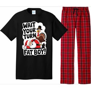 Wait Your Turn Fat Boy Funny Turkey Santa Thanksgiving Pajama Set