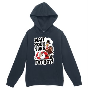 Wait Your Turn Fat Boy Funny Turkey Santa Thanksgiving Urban Pullover Hoodie