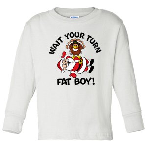 Wait Your Turn Fat Boy Turkey Santa Funny Thanksgiving Xmas Toddler Long Sleeve Shirt